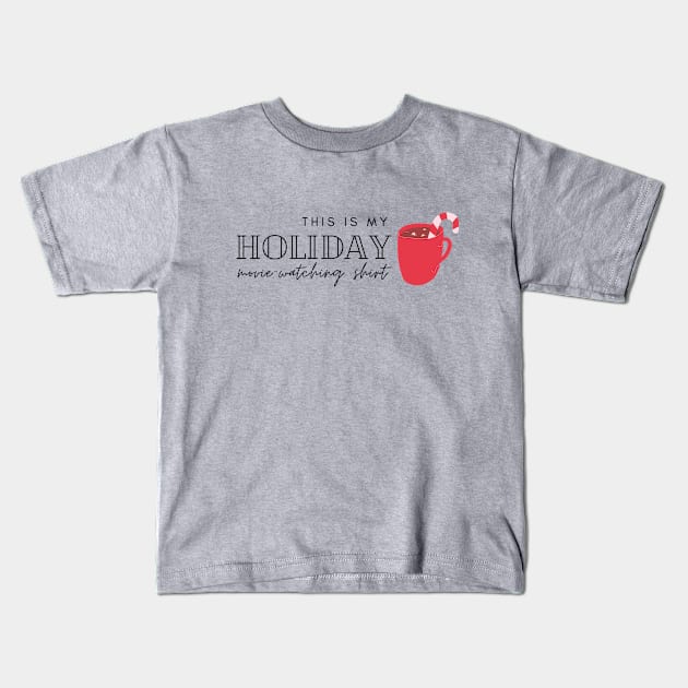 Holiday Movie-Watching Shirt with mug Kids T-Shirt by The Couch with Mary Carver